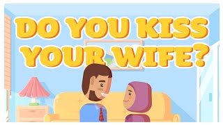 Do you Kiss your Wife? | Blessed Home Series