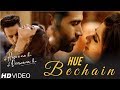 Hue Bechain Lyrics | Ek Haseena Thi Ek Deewana Tha | Music - Nadeem, Palak Muchhal