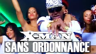 X-MAN - Sans Ordonnance X-MAN - Sans Ordonnance