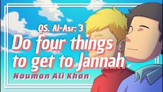 Surah Al Asr Animated Tafsir - Ep 3: DO FOUR THINGS TO GET TO JANNAH | Tafseer of Surah Al Asr