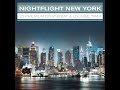Various Artists - Nightflight New York...22 Premium Downbeat & Lounge Trax Manifold Records [F...