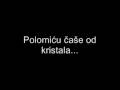 ~ NOVO sa TEKSTOM ~ MIROSLAV ILIC - POLOMICU CASE OD KRISTALA - http:001.rs