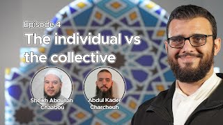 Ramadan Revival Series Episode 4. The Individual vs the Collective
