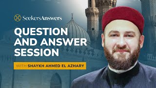 04 - Live Seekers Video Answers with Shaykh Ahmed El Azhary - 22 June 2023