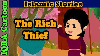 Judge with Justice - The Rich Thief | Islamic Stories | Prophet Muhammad ﷺ Stories | IQRA Cartoon