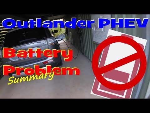 EP231 - Summary of the Outlander PHEV battery problem.?