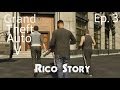 Gta V Ep.3 Rico Story Trilogy