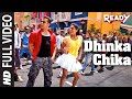 Dhinka Chika Full Video Song | Ready Feat. Salman Khan, Asin