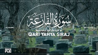 Beautiful Recitation of Surah Al Qariah by Qari Yahya Siraj at FreeQuranEducation Centre