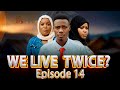 TUNAISHI MARA MBILI  ep 14