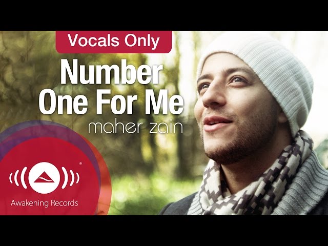 Maher Zain - Number One For Me /Vocals