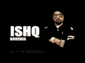 Bohemia - Ishq feat. Malkit Singh | Full Audio | Punjabi Songs