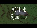 Minecraft - A Tale in Three Acts - A Nick Mundt Film