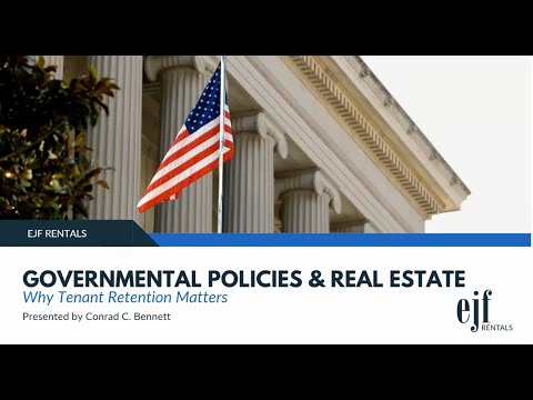 Governmental Policies & Real Estate: Why Tenant Retention Matters