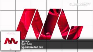 Gary Caos - Specialize In Love