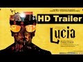 Lucia, Kannada Movie Theatrical Trailer - Directors Cut