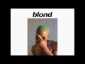 Frank Ocean - Godspeed