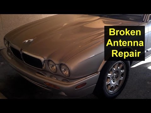 Broken power antenna repair, how to replace the antenna mast - Auto Repair Series
