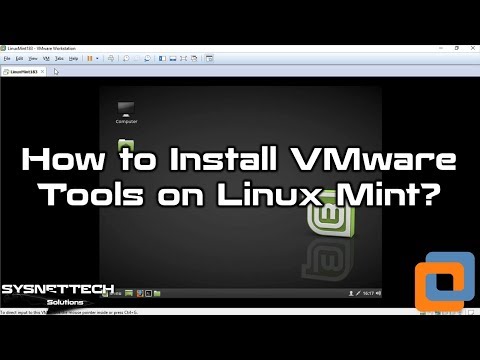 How to Install VMware Tools to Use Virtual Machines More Effectively in Linux Mint 19