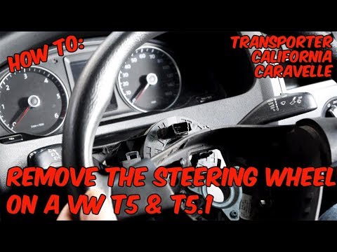 How To: Remove The Steering Wheel On A Volkswagen Transporter T5 & T5.1
