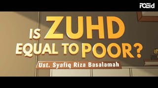 Is Zuhd equal to Poor