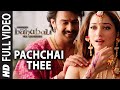 Pachchai Thee Video Song | Baahubali Tamil | Prabhas, Rana, Anushka, Tamannaah