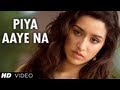 Piya Aaye Na Aashiqui 2 Latest Video | Aditya Roy Kapur, Shraddha Kapoor