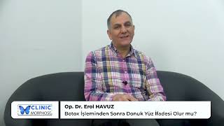 Op. Dr. Erol Havuz cevapladı: Botoks işleminden sonra donuk yüz ifadesi olur mu? 