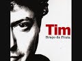 Tim - Por Quem não Esqueci