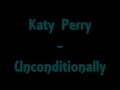 Katy Perry - Unconditionally, Lyrics