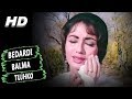 Bedardi Balma Tujhko | Lata Mangeshkar | Arzoo 1965 Songs | Sadhana, Rajendra Kumar