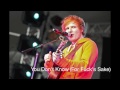 Ed Sheeran (Feat. Yelawolf) - You Don't Know (For Fuck's Sake) - THE SLUMDON BRIDGE EP