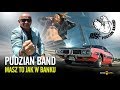 Pudzian Band - Masz to jak w banku 2017