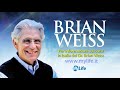 Brian Weiss live - Molte vite un solo amore