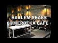 harlem shake merdeka cafe nganjuk