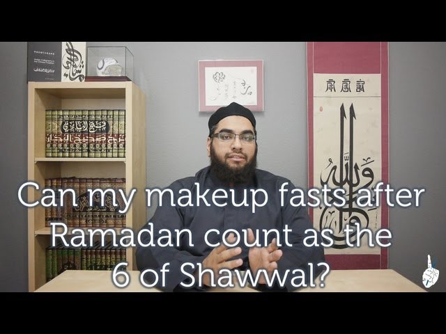 Can my makeup fasts after Ramadan count as the 6 of Shawwal?