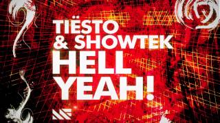 Tiësto & Showtek - Hell Yeah! (Original Mix)