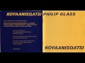 Philip Glass - Koyaanisqatsi (HQ)
