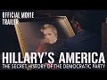 Trailer 1 do filme Hillary's America: The Secret History of the Democratic Party