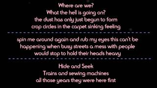 HIDE AND SEEK LYRICS by IMOGEN HEAP: Where are we? What