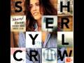 All I Wanna Do - Sheryl Crow