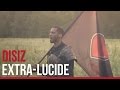 Disiz - Extra-Lucide Disiz - Extra-Lucide