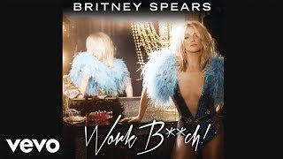 Britney Spears - Work Bitch