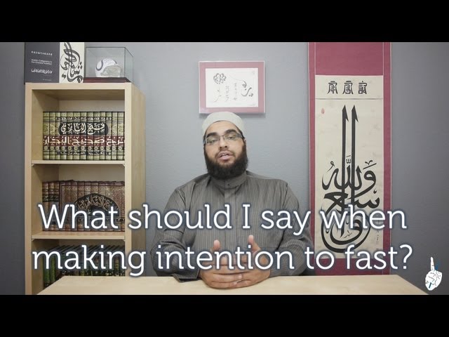 What should I say when making intention to fast?