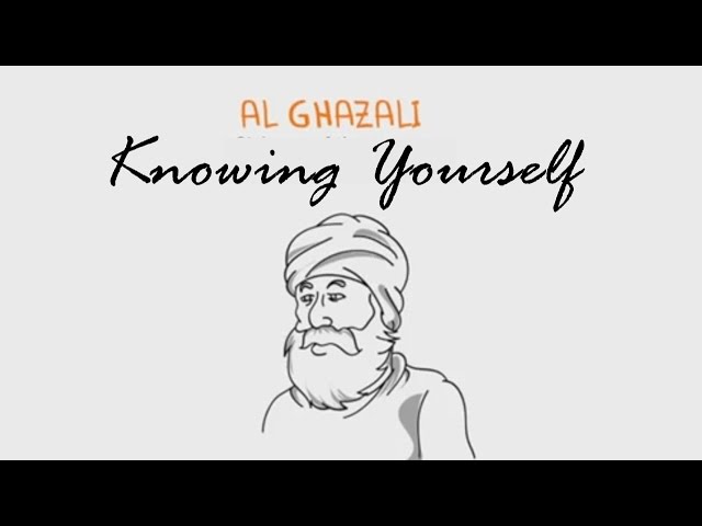 Imam Al Ghazali Advice on Knowing Yourself