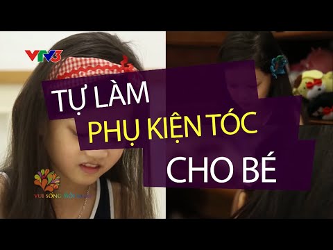 Tự làm phụ kiện cho tóc
