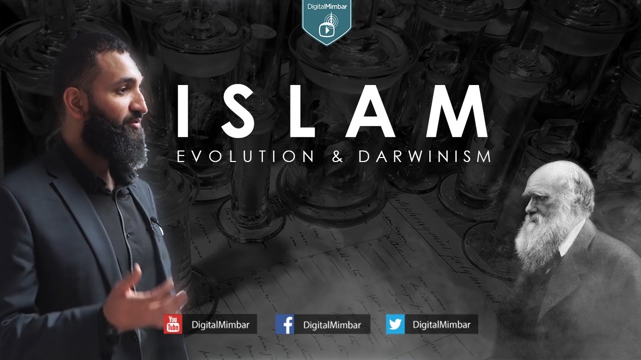 Islam, Evolution and Darwinism