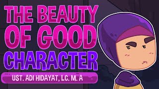 The Beauty of Good Character