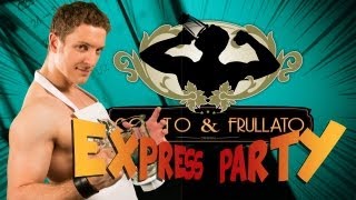 Cotto & Frullato Express Party! [feat. Original Maurizio]