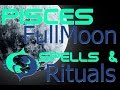 Pisces Full Moon Spells & Rituals Magic Video